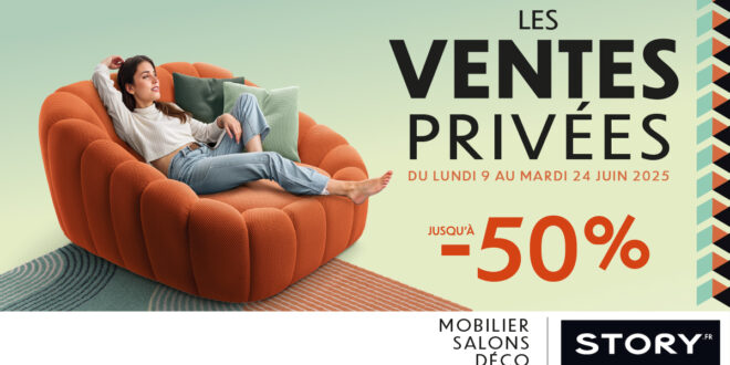 Les Ventes Privées STORY - mobilier contemporain et tendance